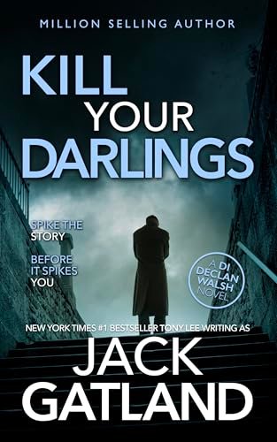Book cover for "Kill Your Darlings" by Jack Gatland