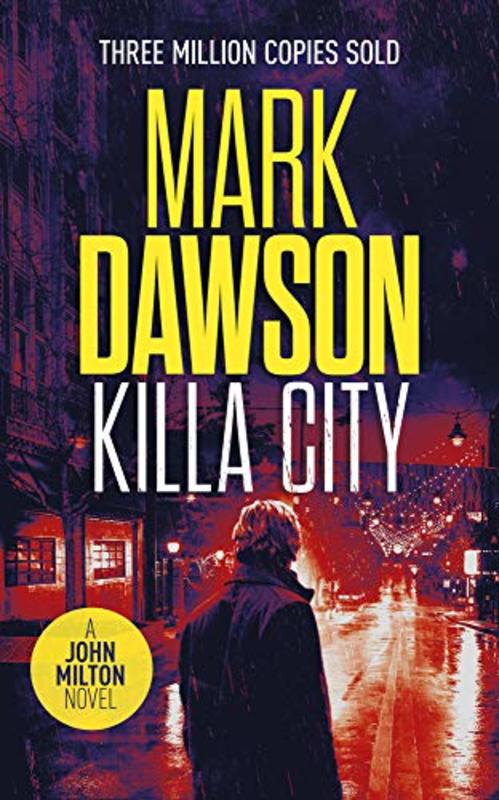Book cover for "Killa City" by Mark Dawson