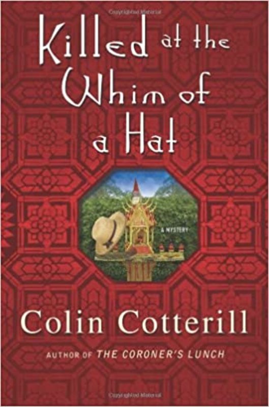 Book cover for "Killed at the Whim of a Hat" by Colin Cotterill