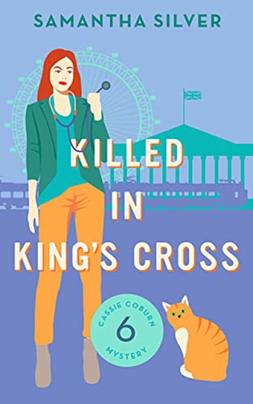 Book cover for "Killed in King's Cross" by Samantha Silver
