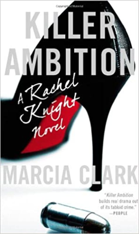 Book cover for "Killer Ambition" by Marcia Clark