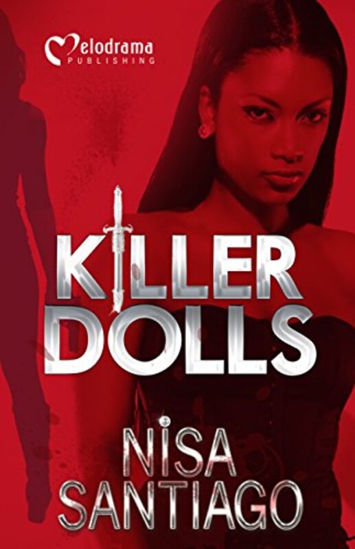 Book cover for "Killer Dolls" by Nisa Santiago