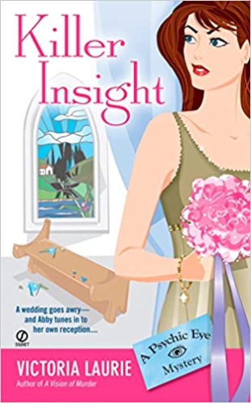 Book cover for "Killer Insight" by Victoria Laurie