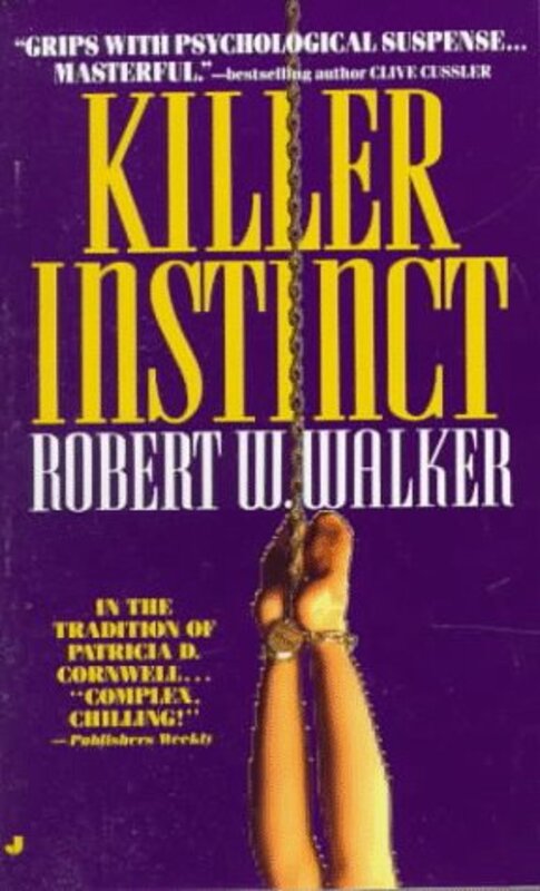 Book cover for "Killer Instinct" by Robert W Walker