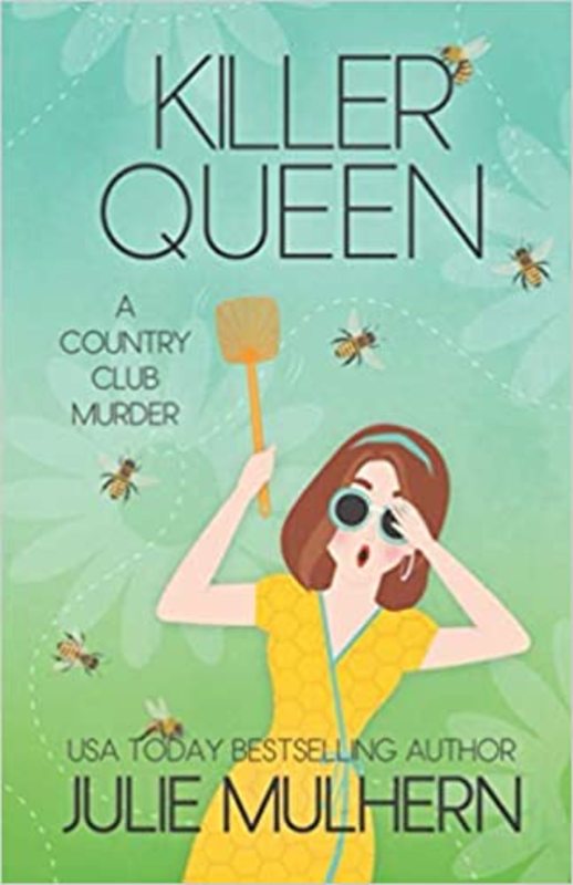 Book cover for "Killer Queen" by Julie Mulhern