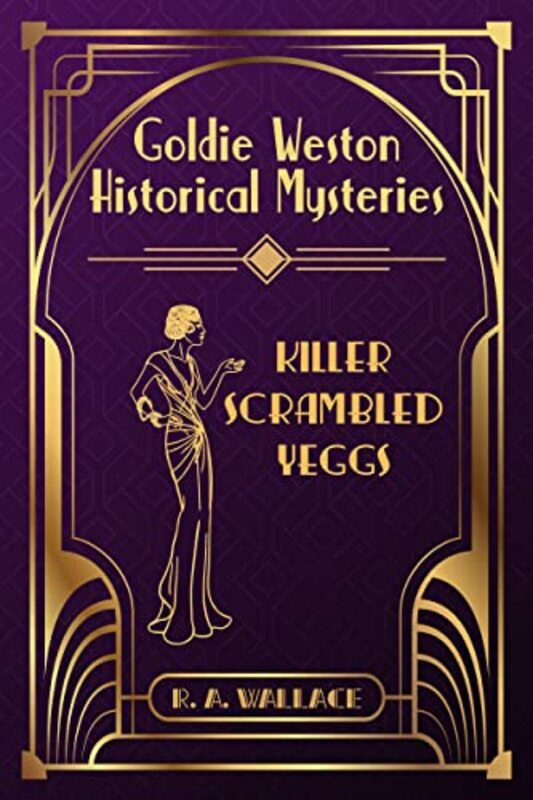 Book cover for "Killer Scrambled Yeggs" by RA Wallace
