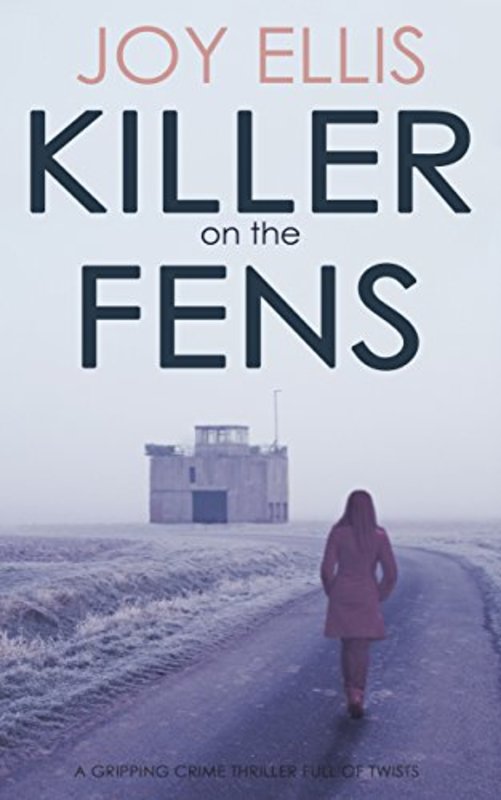 Book cover for "Killer on the Fens" by Joy Ellis