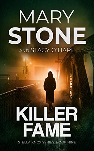 Book cover for "Killer Fame" by Mary Stone