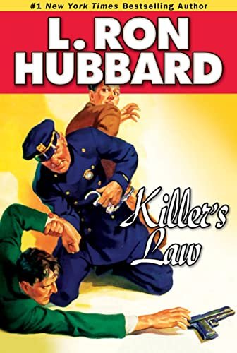Book cover for "Killer's Law" by L Ron Hubbard