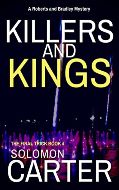 Book cover for "Killers and Kings" by Solomon Carter