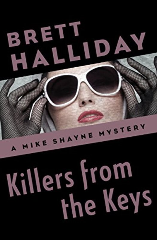 Book cover for "Killers from the Keys" by Brett Halliday