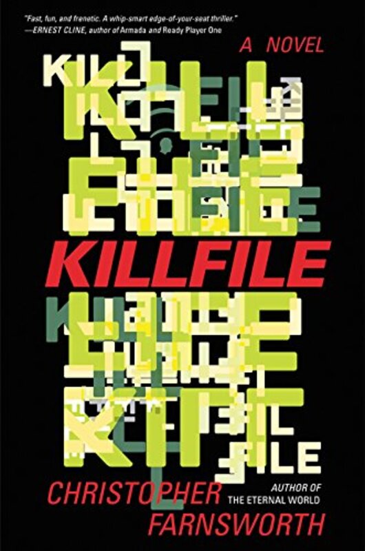 Book cover for "Killfile" by Christopher Farnsworth