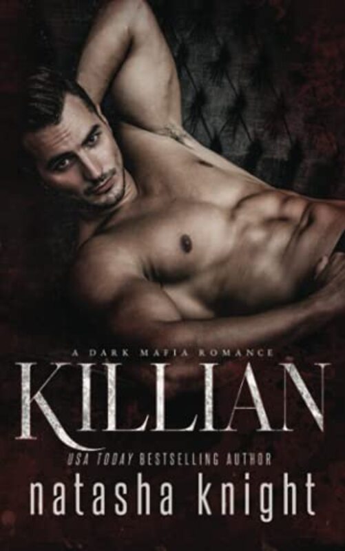 Book cover for "Killian" by Natasha Knight