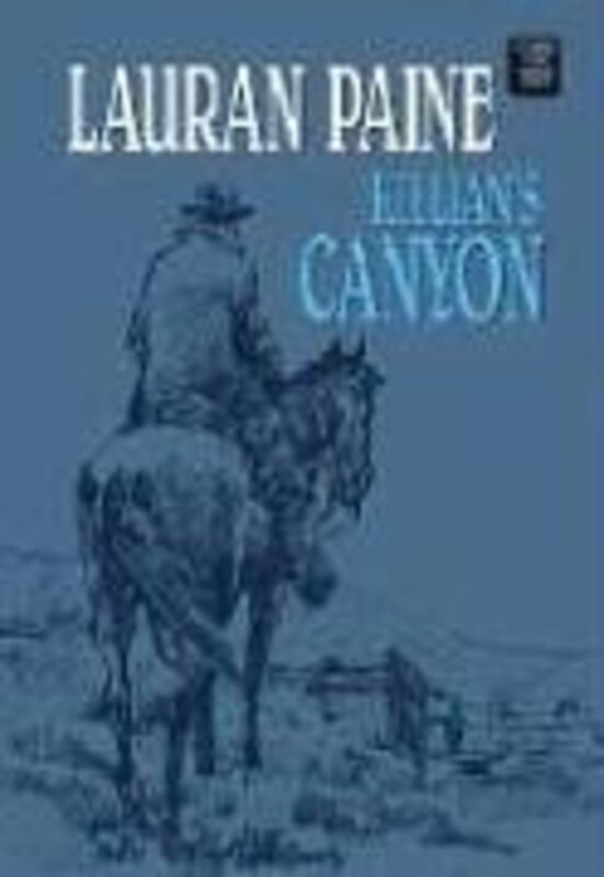 Book cover for "Killian's Canyon" by Lauran Paine