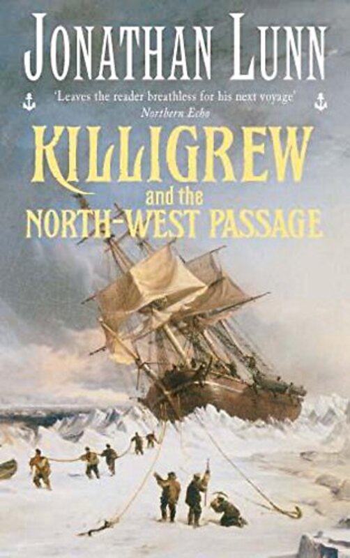 Book cover for "Killigrew and the North-west Passage" by Jonathan Lunn