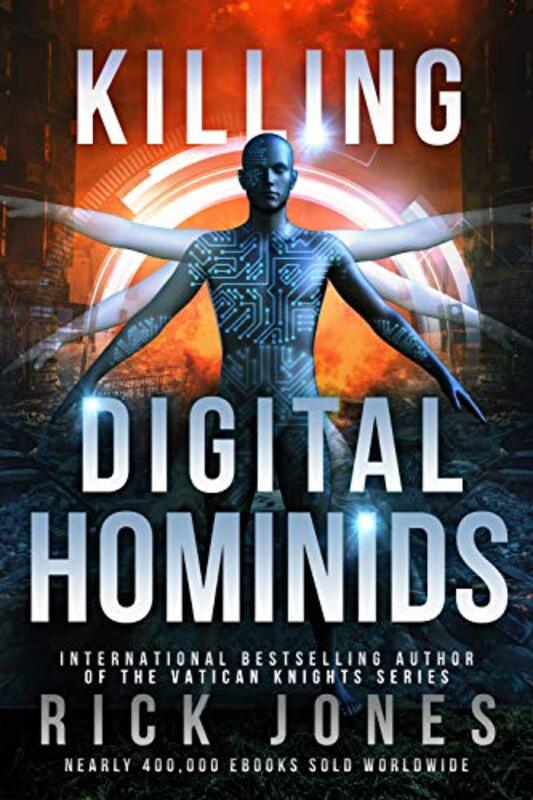 Book cover for "Killing Digital Hominids" by Rick Jones