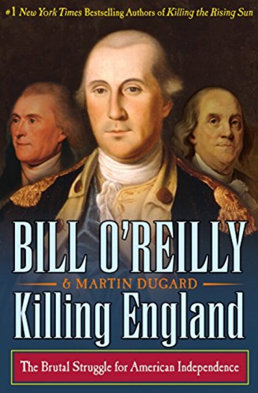 Book cover for "Killing England" by Bill O'Reilly