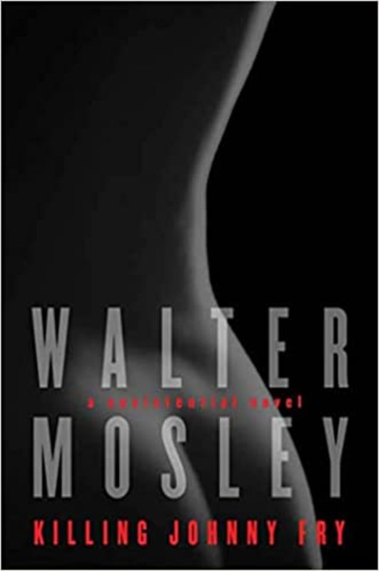 Book cover for "Killing Johnny Fry" by Walter Mosley