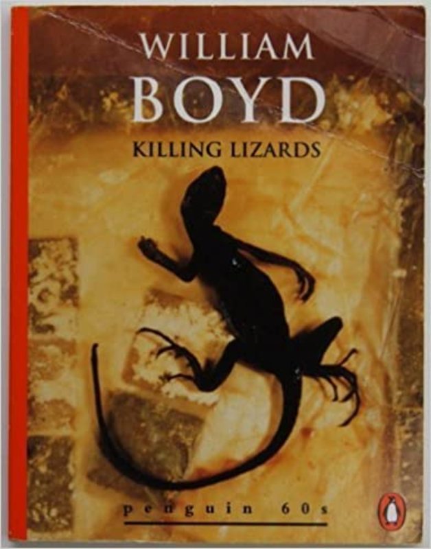 Book cover for "Killing Lizards" by William Boyd