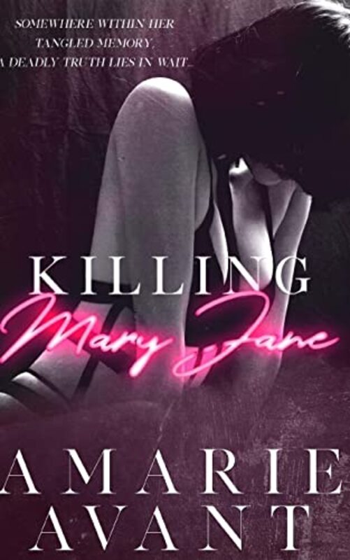 Book cover for "Killing Mary Jane" by Amarie Avant