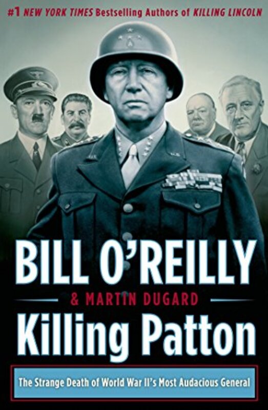 Book cover for "Killing Patton" by Bill O'Reilly