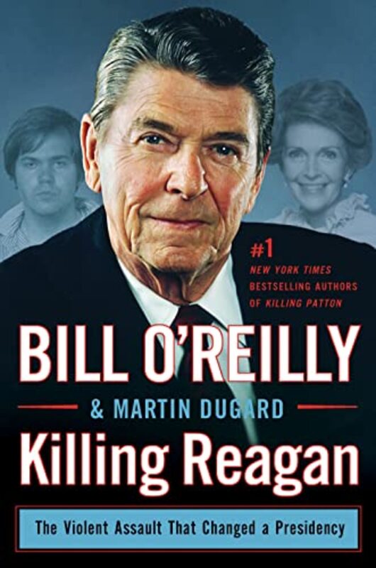 Book cover for "Killing Reagan" by Bill O'Reilly
