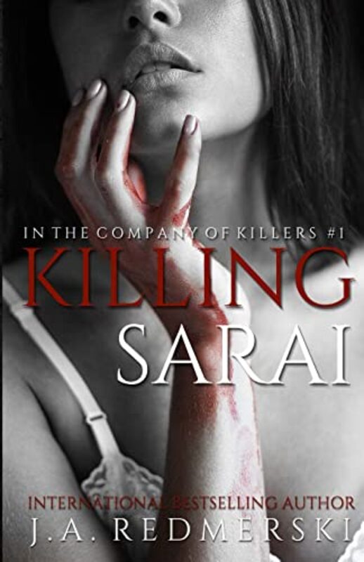 Book cover for "Killing Sarai" by JA Redmerski