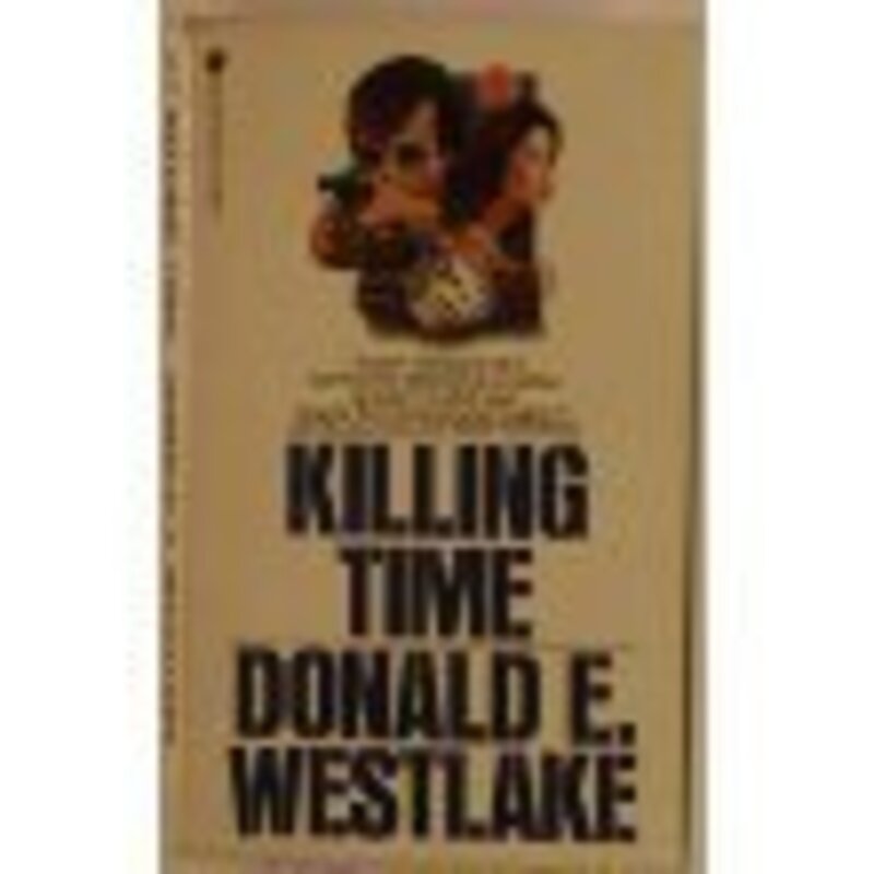Book cover for "Killing Time" by Donald E Westlake