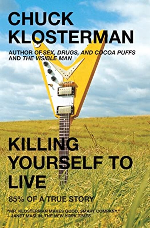 Book cover for "Killing Yourself to Live" by Chuck Klosterman