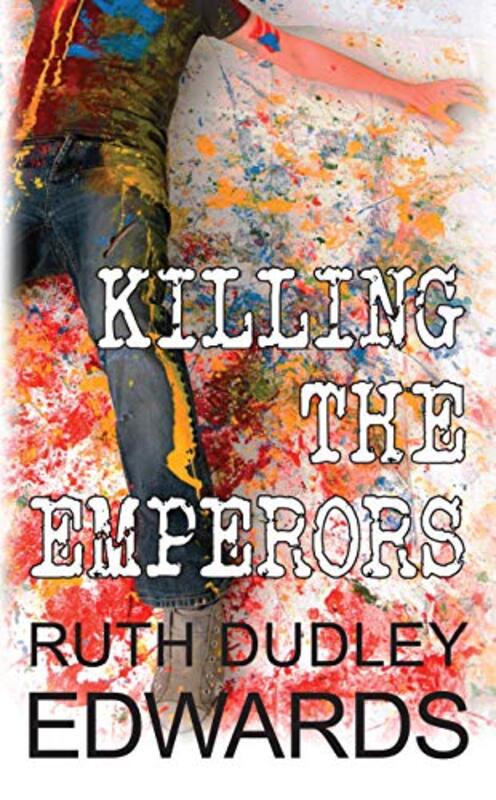 Book cover for "Killing the Emperors" by Ruth Dudley Edwards