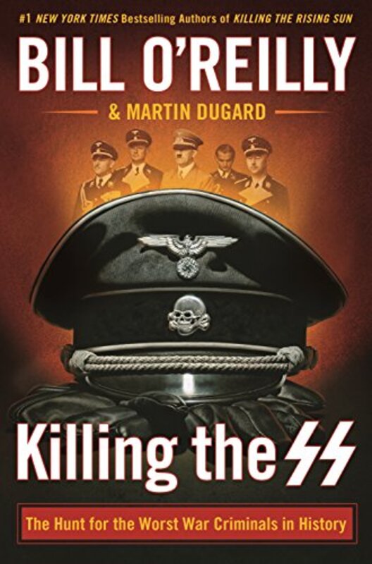 Book cover for "Killing the SS" by Bill O'Reilly