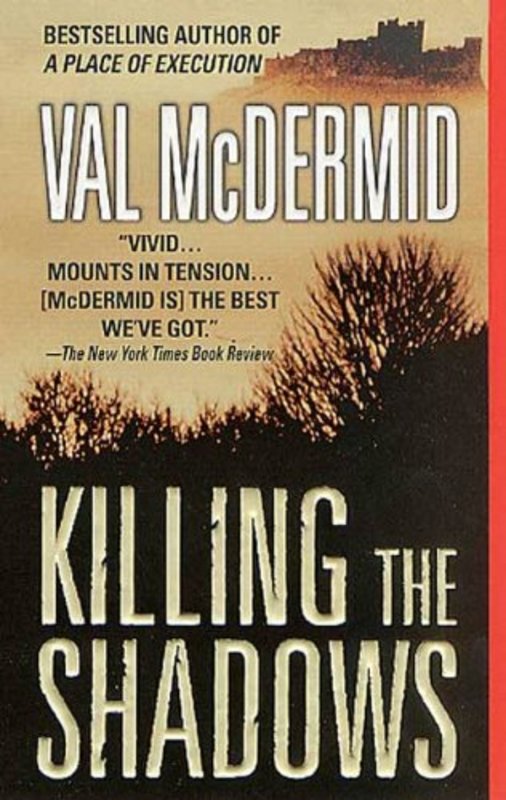 Book cover for "Killing the Shadows" by Val McDermid