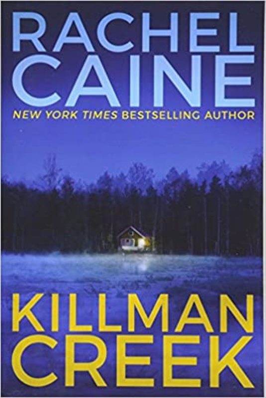 Book cover for "Killman Creek" by Rachel Caine
