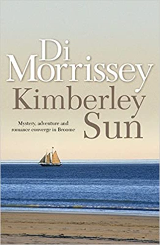Book cover for "Kimberley Sun" by Di Morrissey