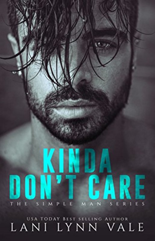 Book cover for "Kinda Don't Care" by Lani Lynn Vale