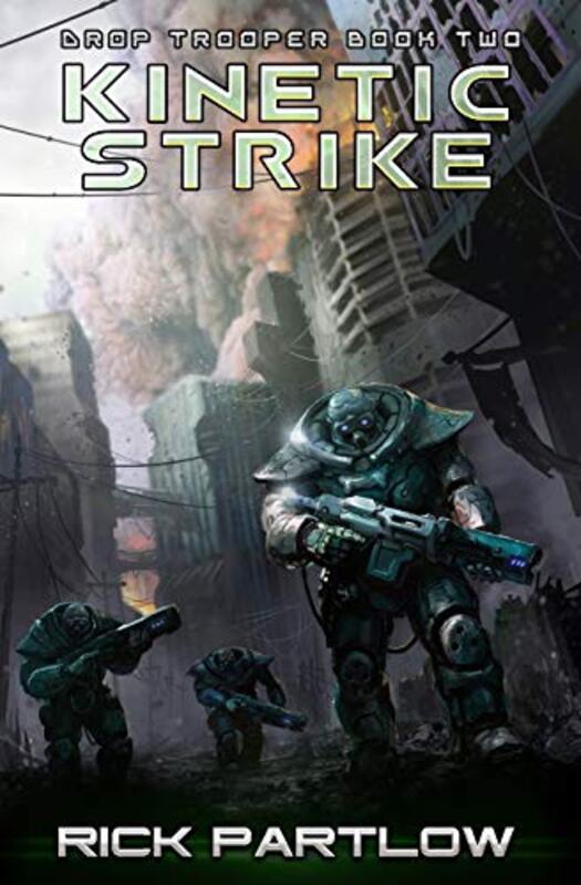 Book cover for "Kinetic Strike" by Rick Partlow