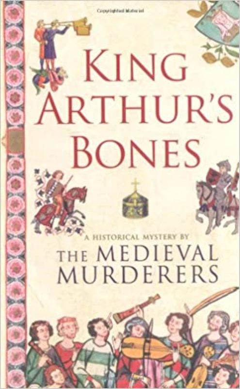 Book cover for "King Arthur's Bones" by Michael Jecks