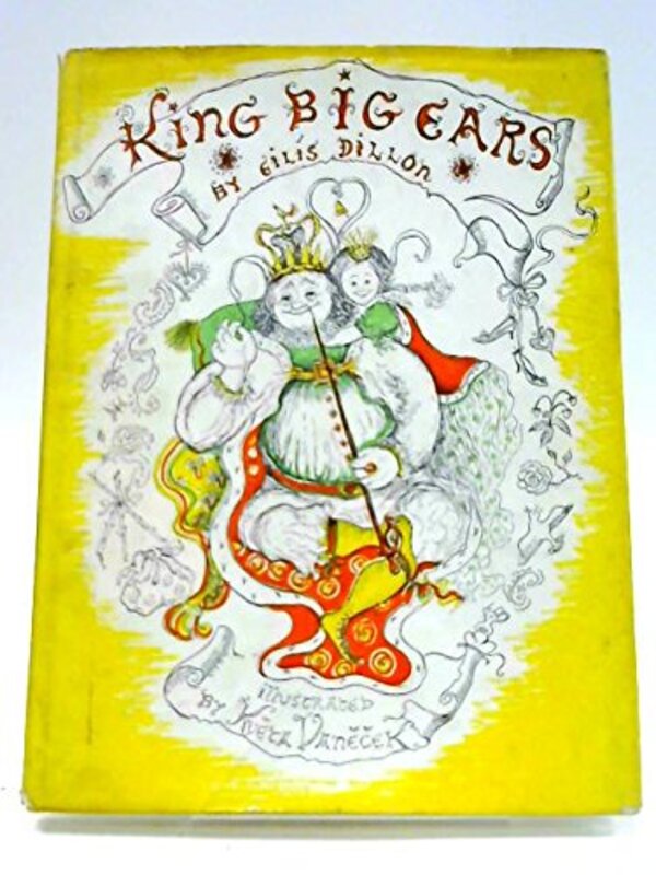 Book cover for "King Big-Ears" by Eilis DIllon