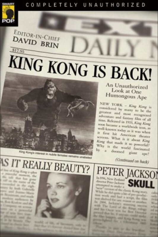 Book cover for "King Kong Is Back! An Unauthorized Look at One Humongous Ape!" by David Brin