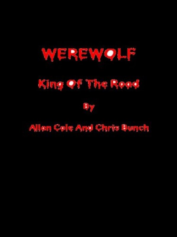 Book cover for "King Of The Road" by Chris Bunch