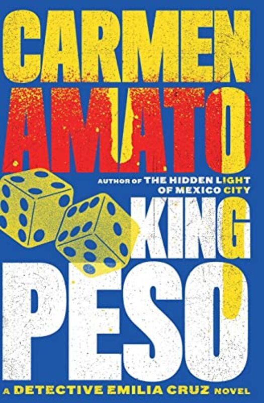 Book cover for "King Peso" by Carmen Amato