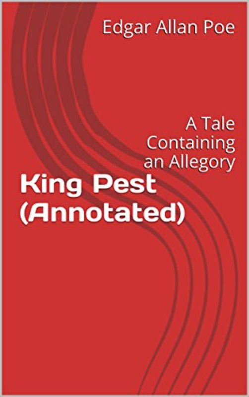 Book cover for "King Pest" by Edgar Allan Poe