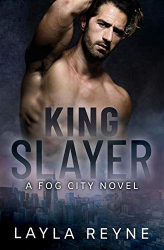 Book cover for "King Slayer" by Layla Reyne