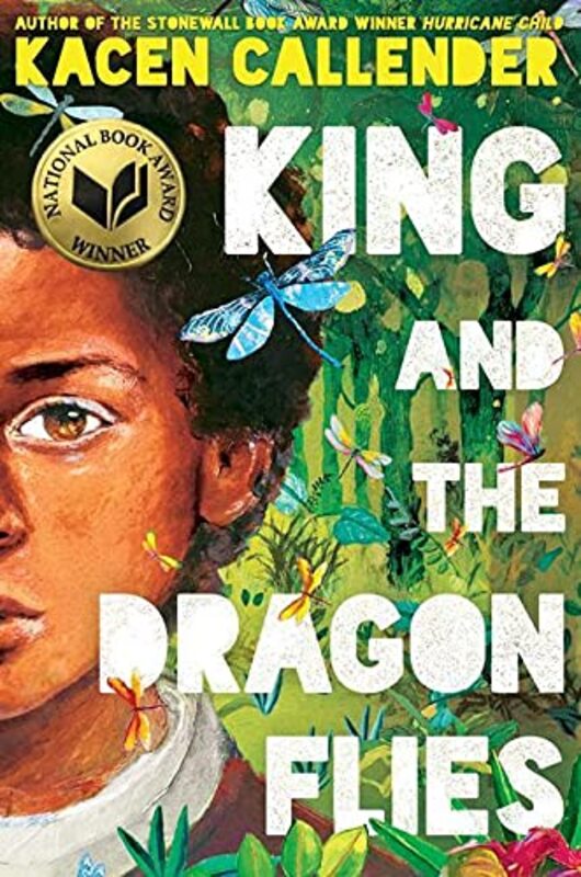 Book cover for "King and the Dragonflies" by Kacen Callender