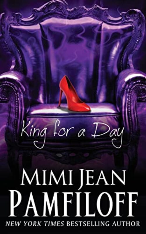 Book cover for "King for a Day" by Mimi Jean Pamfiloff