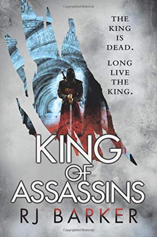 Book cover for "King of Assassins" by RJ Barker