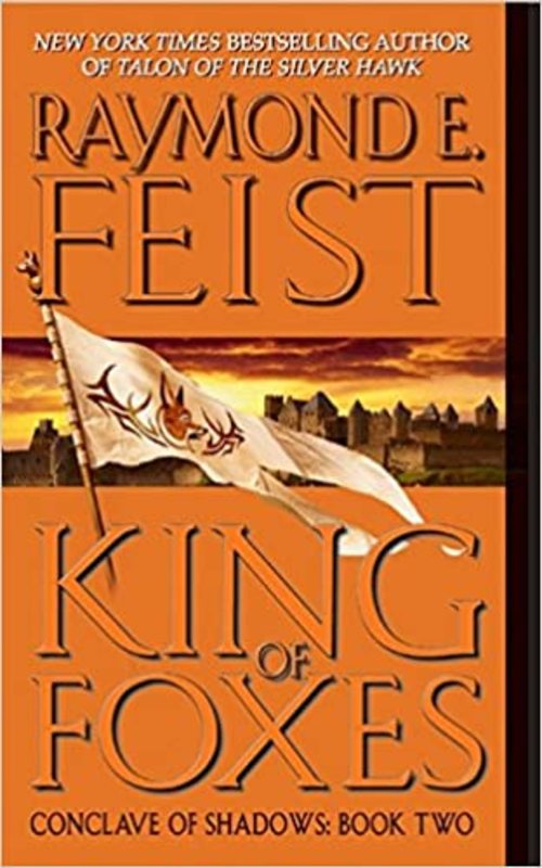 Book cover for "King of Foxes" by Raymond E. Feist
