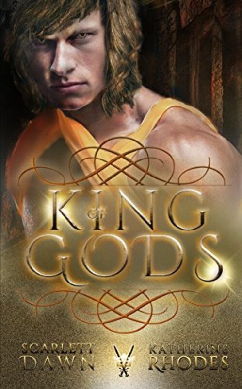 Book cover for "King of Gods" by Scarlett Dawn