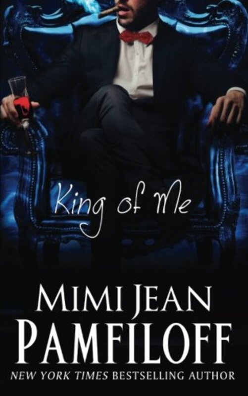 Book cover for "King of Me" by Mimi Jean Pamfiloff