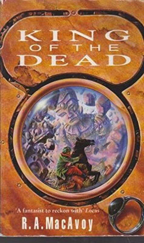 Book cover for "King of the Dead" by RA MacAvoy
